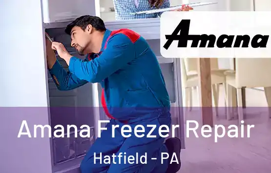  Amana Freezer Repair Hatfield - PA