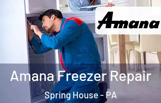  Amana Freezer Repair Spring House - PA