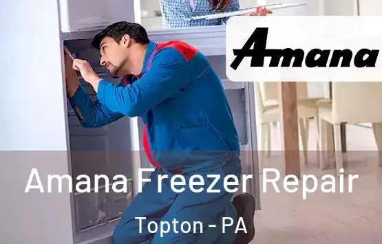  Amana Freezer Repair Topton - PA