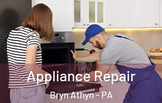  Appliance Repair Bryn Athyn - PA