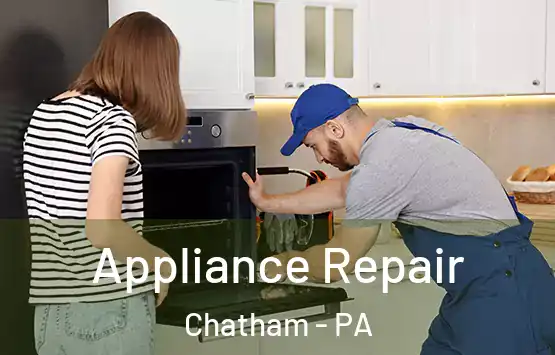  Appliance Repair Chatham - PA
