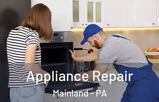  Appliance Repair Mainland - PA
