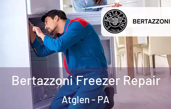  Bertazzoni Freezer Repair Atglen - PA