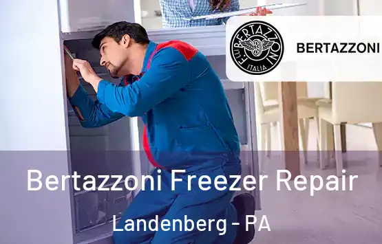  Bertazzoni Freezer Repair Landenberg - PA