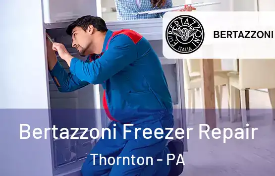  Bertazzoni Freezer Repair Thornton - PA