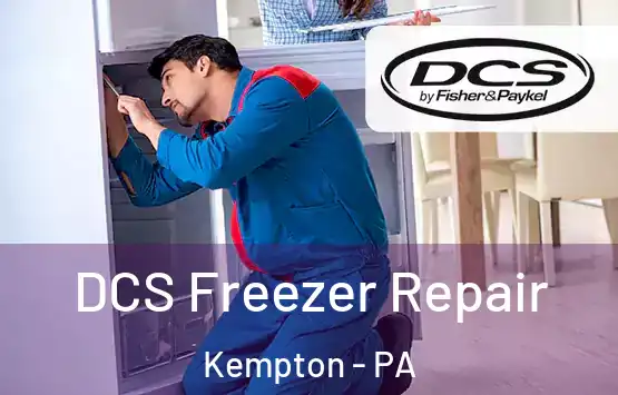  DCS Freezer Repair Kempton - PA