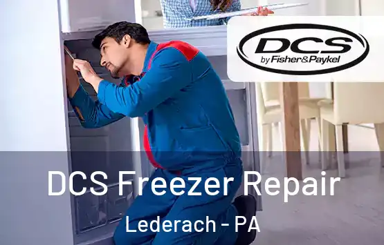  DCS Freezer Repair Lederach - PA