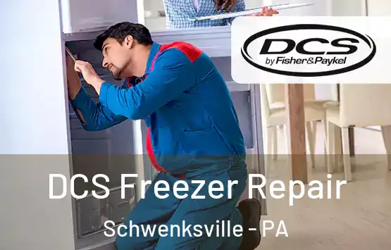  DCS Freezer Repair Schwenksville - PA