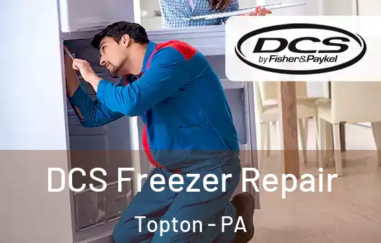  DCS Freezer Repair Topton - PA
