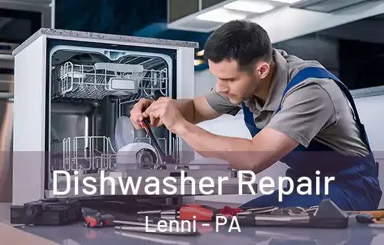  Dishwasher Repair Lenni - PA