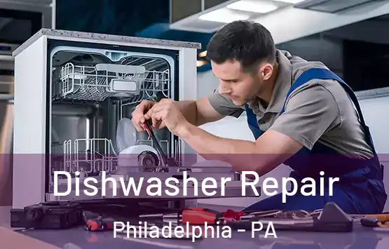  Dishwasher Repair Philadelphia - PA