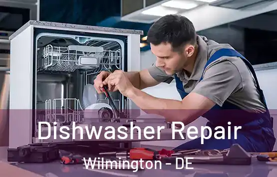 Dishwasher Repair Wilmington - DE