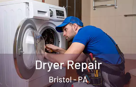  Dryer Repair Bristol - PA