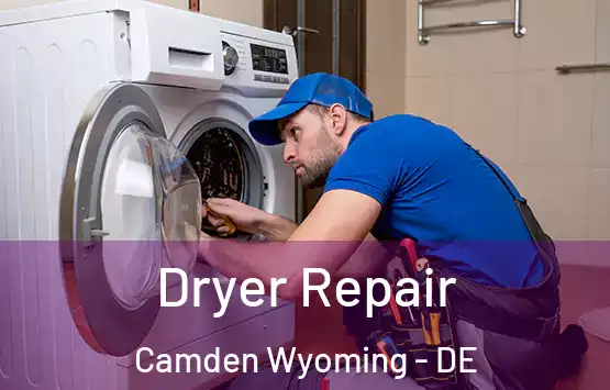  Dryer Repair Camden Wyoming - DE