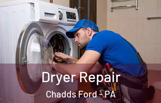  Dryer Repair Chadds Ford - PA