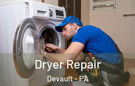  Dryer Repair Devault - PA