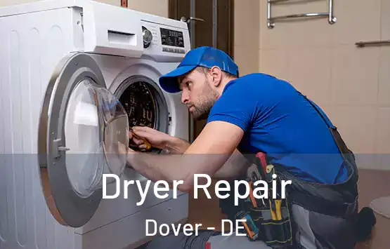  Dryer Repair Dover - DE