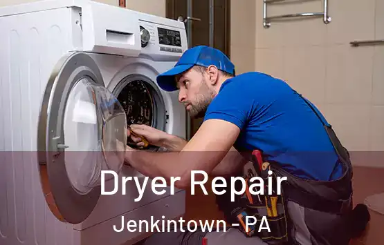  Dryer Repair Jenkintown - PA
