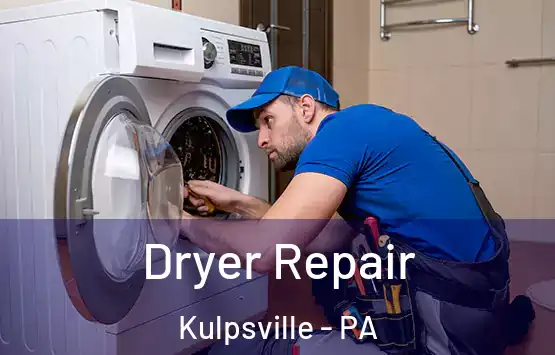  Dryer Repair Kulpsville - PA