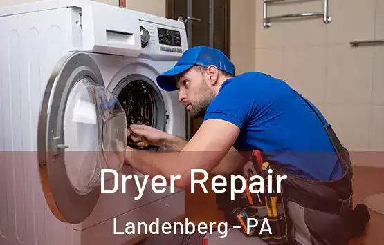  Dryer Repair Landenberg - PA