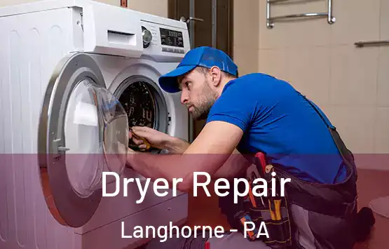  Dryer Repair Langhorne - PA