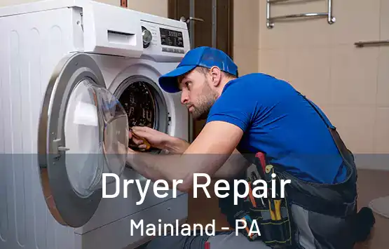  Dryer Repair Mainland - PA