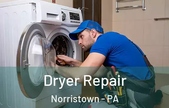  Dryer Repair Norristown - PA