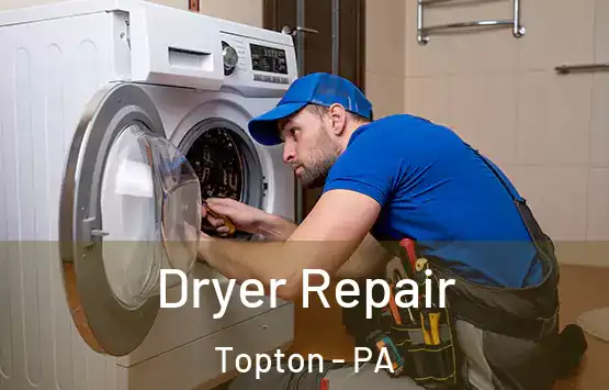  Dryer Repair Topton - PA