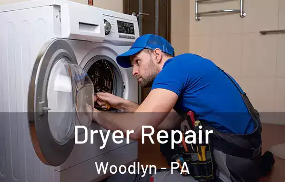  Dryer Repair Woodlyn - PA
