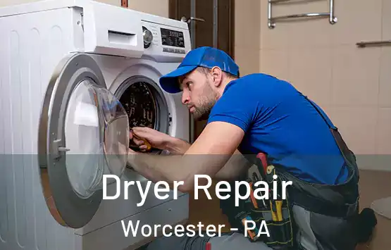  Dryer Repair Worcester - PA