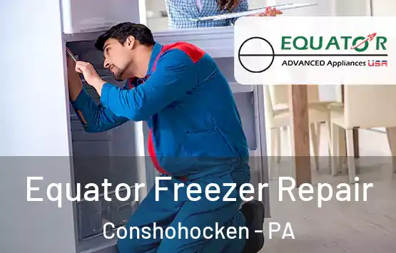  Equator Freezer Repair Conshohocken - PA