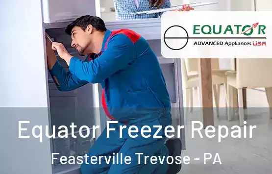  Equator Freezer Repair Feasterville Trevose - PA