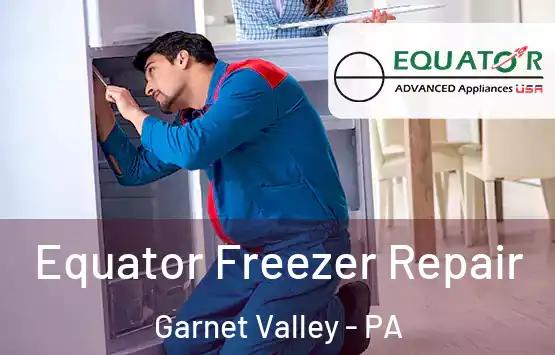  Equator Freezer Repair Garnet Valley - PA