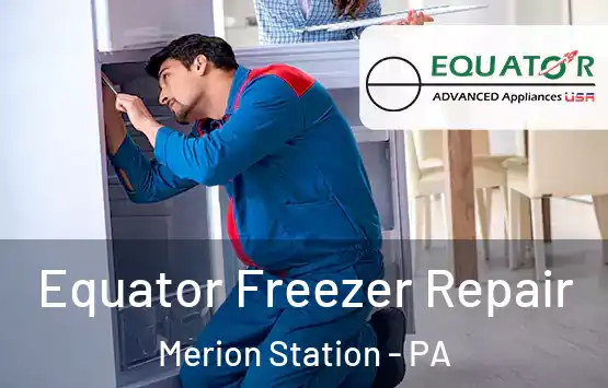  Equator Freezer Repair Merion Station - PA