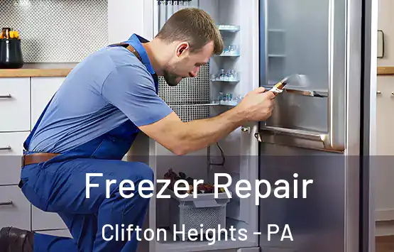 Freezer Repair Clifton Heights - PA
