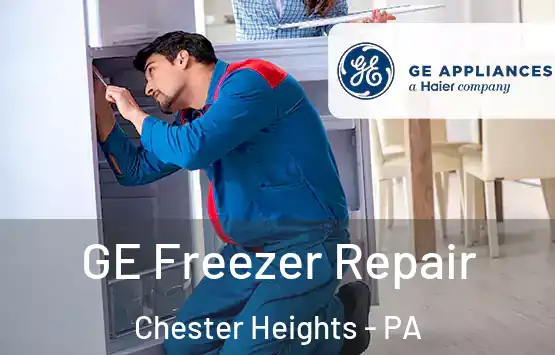  GE Freezer Repair Chester Heights - PA