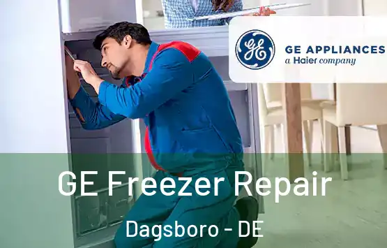  GE Freezer Repair Dagsboro - DE