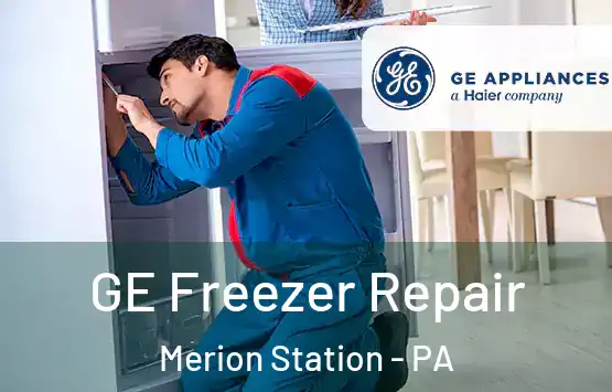  GE Freezer Repair Merion Station - PA