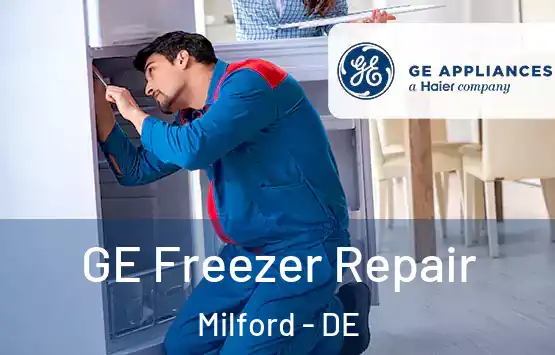  GE Freezer Repair Milford - DE