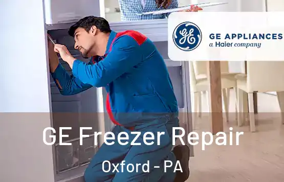  GE Freezer Repair Oxford - PA