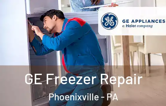  GE Freezer Repair Phoenixville - PA