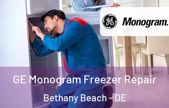 GE Monogram Freezer Repair Bethany Beach - DE