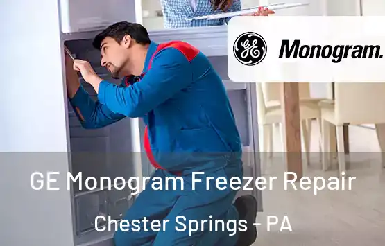  GE Monogram Freezer Repair Chester Springs - PA