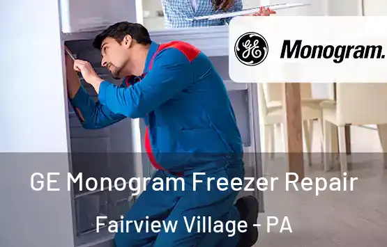  GE Monogram Freezer Repair Fairview Village - PA