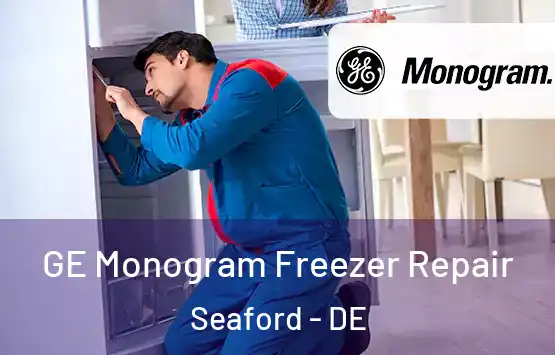  GE Monogram Freezer Repair Seaford - DE