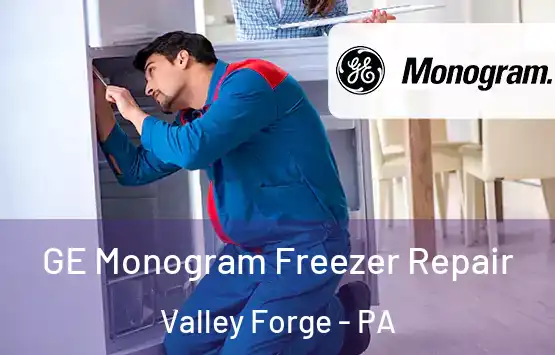 GE Monogram Freezer Repair Valley Forge - PA