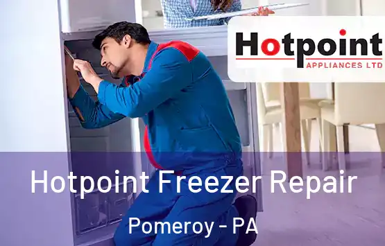  Hotpoint Freezer Repair Pomeroy - PA