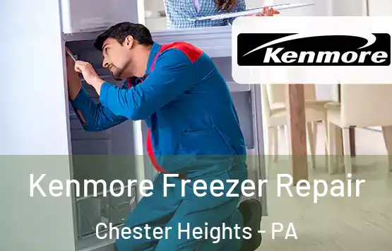  Kenmore Freezer Repair Chester Heights - PA