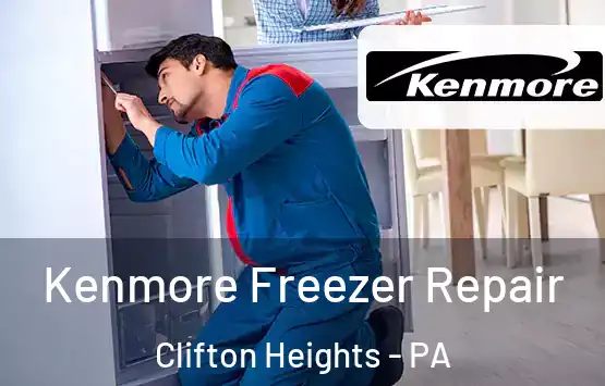  Kenmore Freezer Repair Clifton Heights - PA