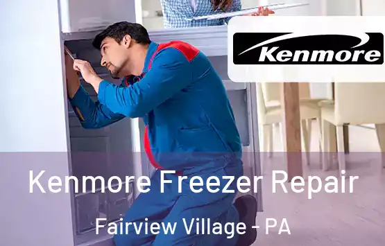 Kenmore Freezer Repair Fairview Village - PA